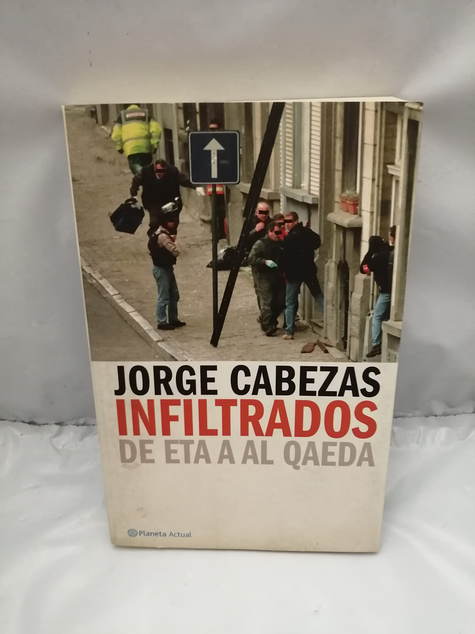 Infiltrados (Planeta Actual) Politics & History