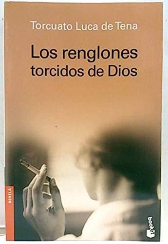 Los renglones torcidos de dios ("booket") book