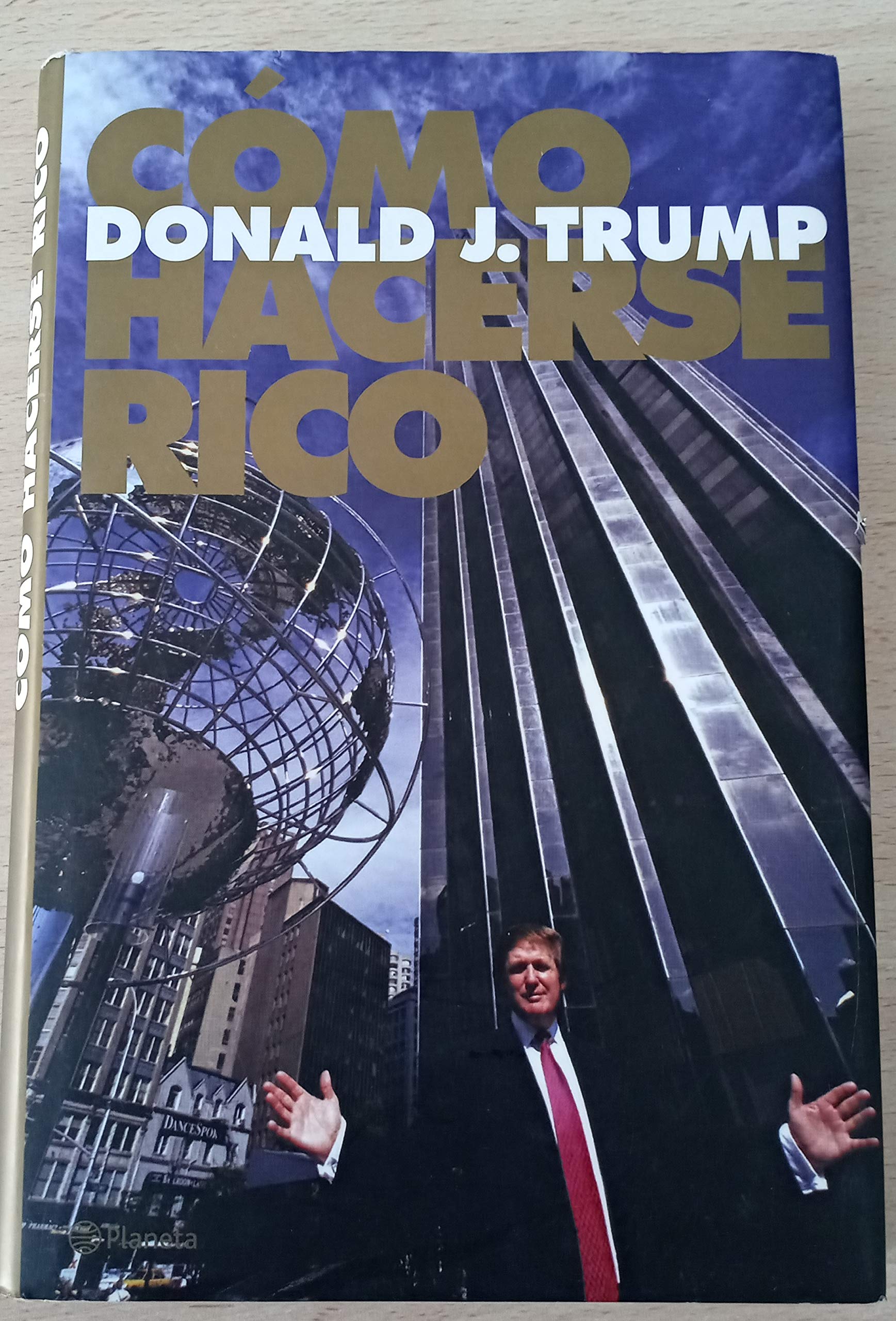 Como Hacerse Rico / Trump: How to Get Rich book