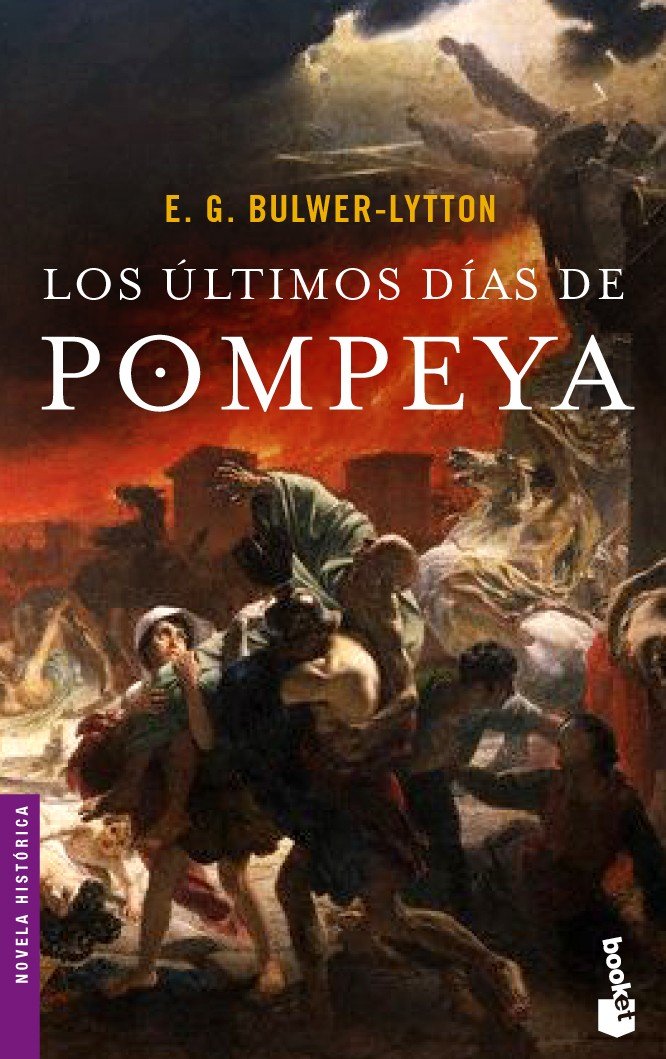 Los últimos días de Pompeya (Novela histórica) Books
