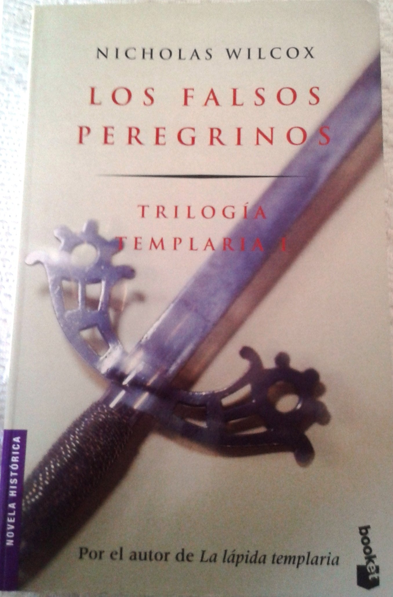 Falsos peregrinos, los - trilogia templaria I book