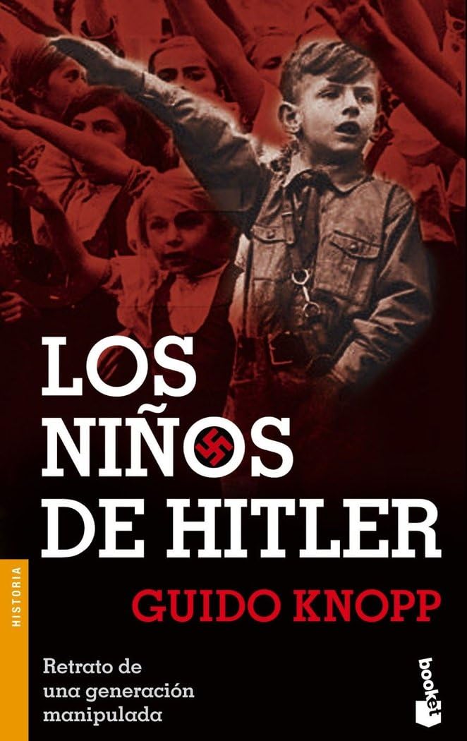 Los niños de Hitler (Divulgación) Books