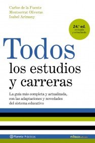 Todos Los Estudios Y Carreras 2005. La Guia Mas Completa Y Actualizada Con Las Adaptaciones Y Novedades Del Sistema Educativo book