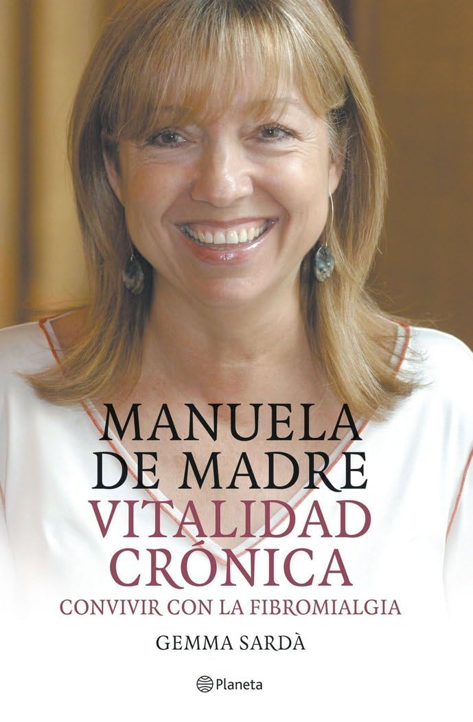 Vitalidad Cronica. Convivir Con La Fibromialgia book