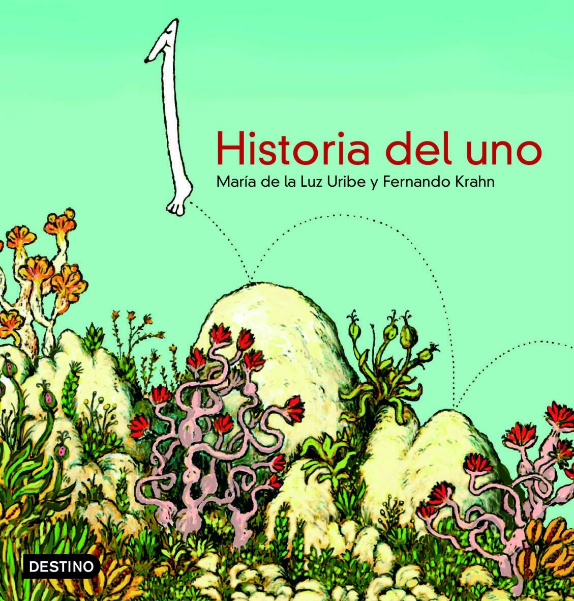 Historia del uno (Libros ilustrados, Band 1) Social Sciences