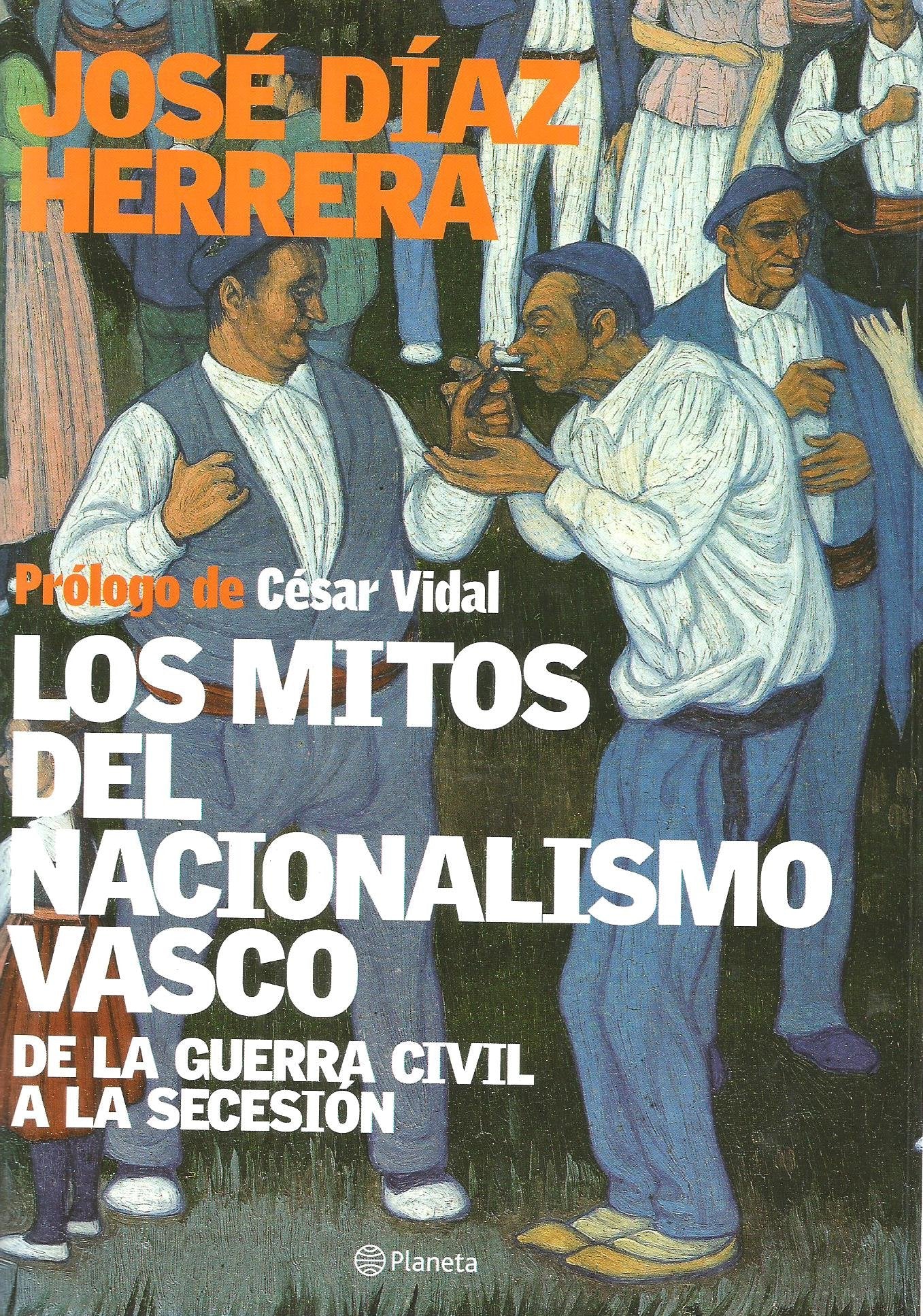 Los mitos del nacionalismo vasco ((Fuera de colección)) Books