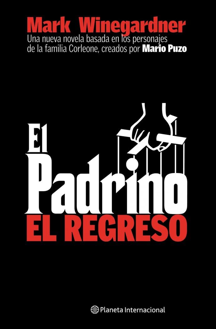 El Padrino. El regreso (Planeta Internacional) Contemporary literature