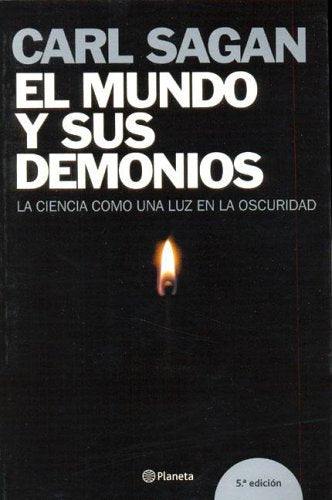 El mundo y sus demonios/ The World and It's Demonds: La Ciencia como una luz en la oscuridad Business & Technology