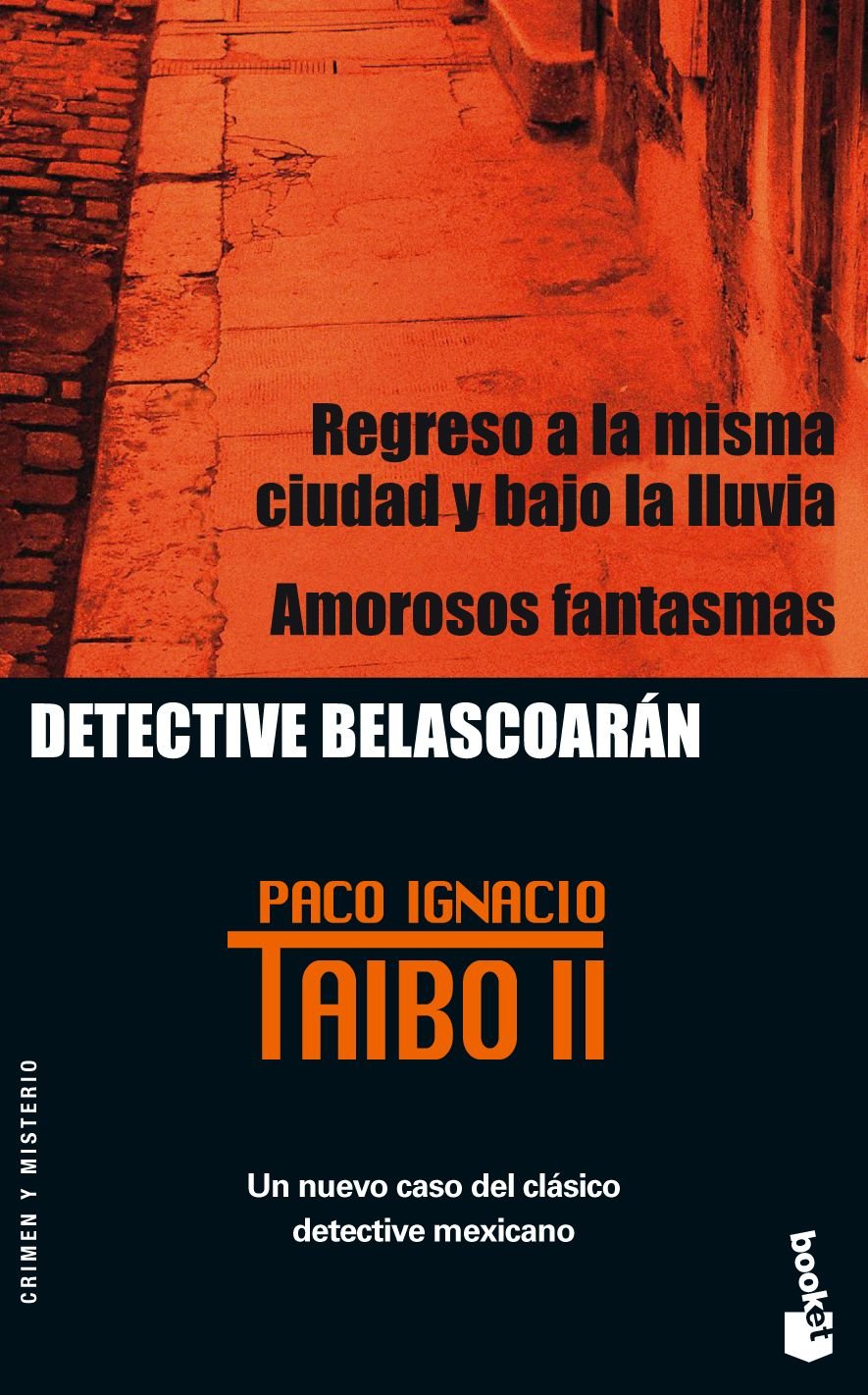 Regreso a la misma ciudad y bajo la lluvia / Amorosos fantasmas (Crimen y Misterio) Contemporary literature