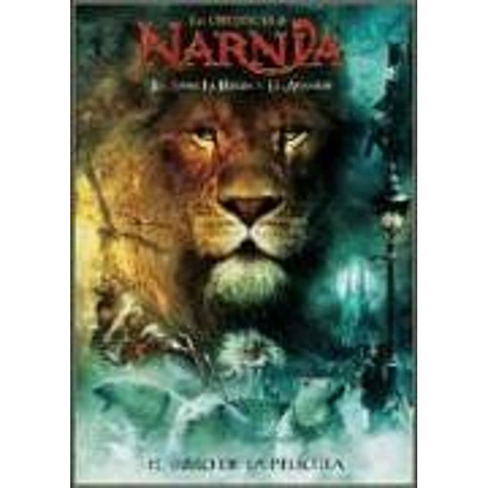 El Leon, La Bruja Y El Armario / The Lion, The Witch, and the Wardrobe: Libro De La Pelicula (Las Cronicas De Narnia) book