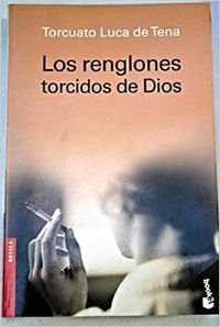 Los renglones torcidos de dios ("booket") book