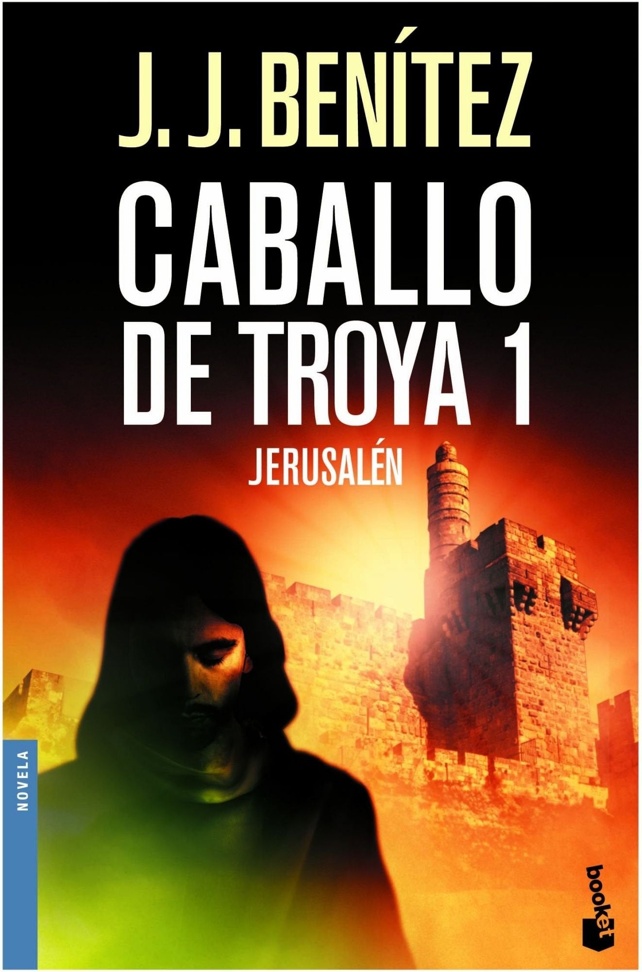 Jerusalén. Caballo de Troya 1 (Biblioteca J. J. Benítez, Band 1) Contemporary literature