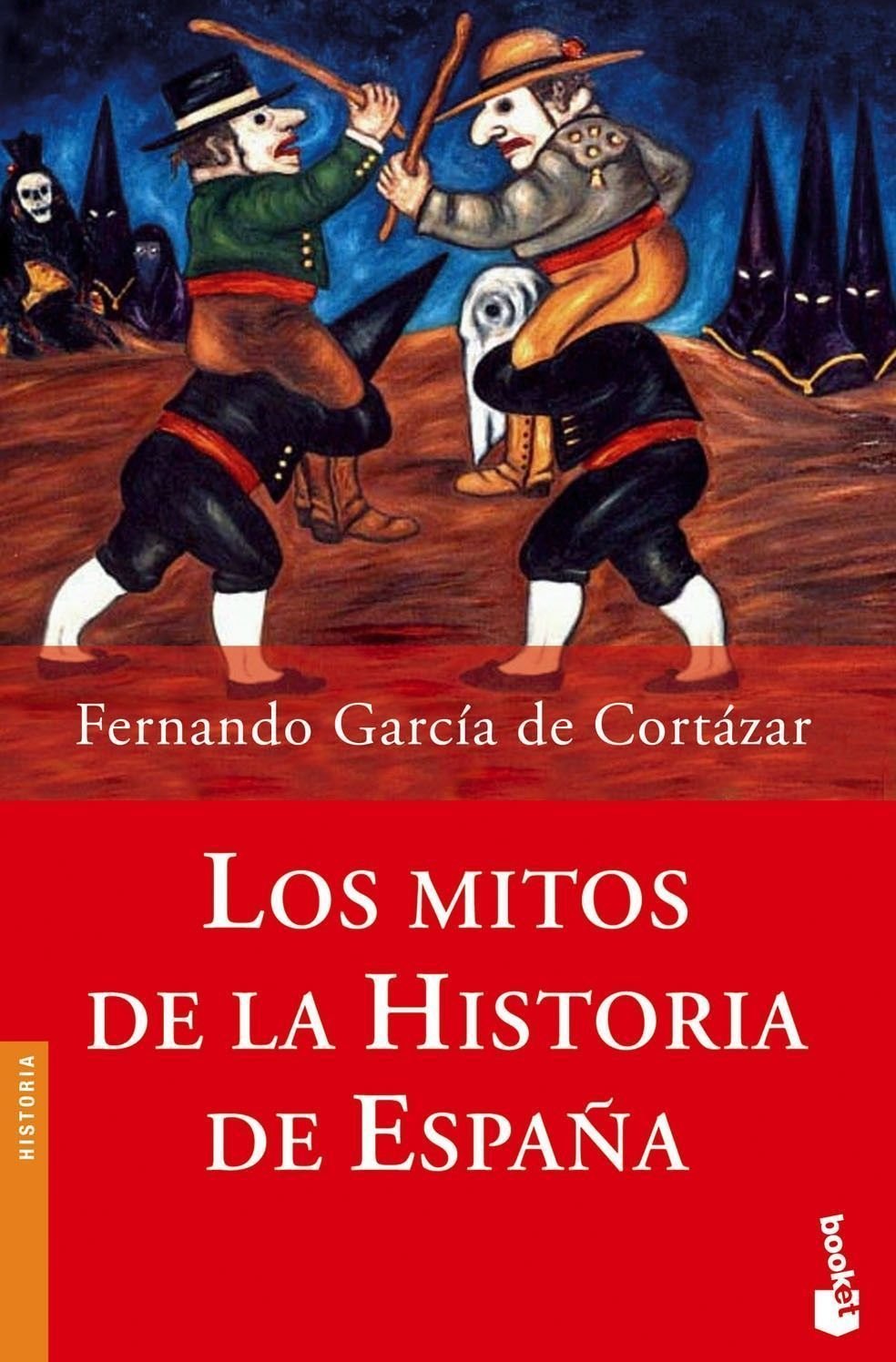 Los mitos de la historia de España (Divulgación) Books