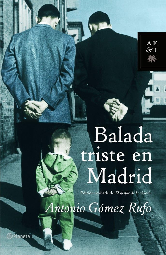 Balada triste en Madrid (Autores Españoles e Iberoamericanos) Contemporary literature