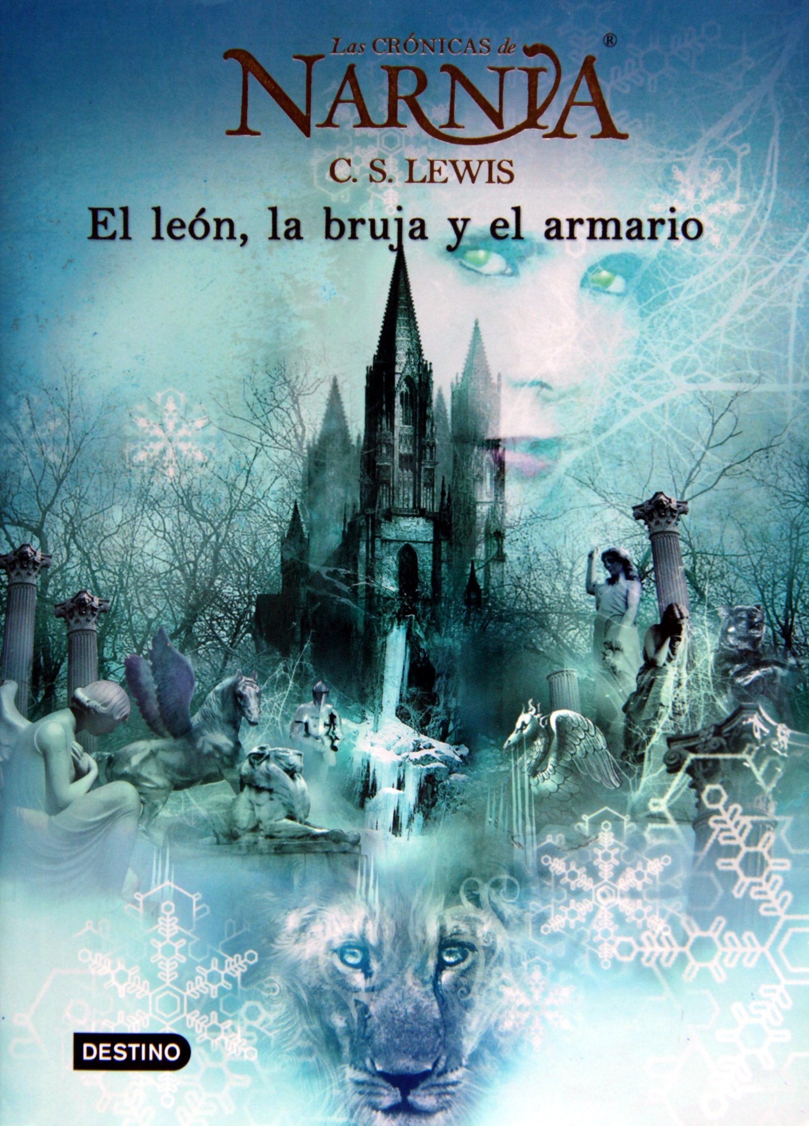 El Leon La Bruja Y El Guardarropa / The Lion, The Witch, and the Wardrobe Contemporary literature