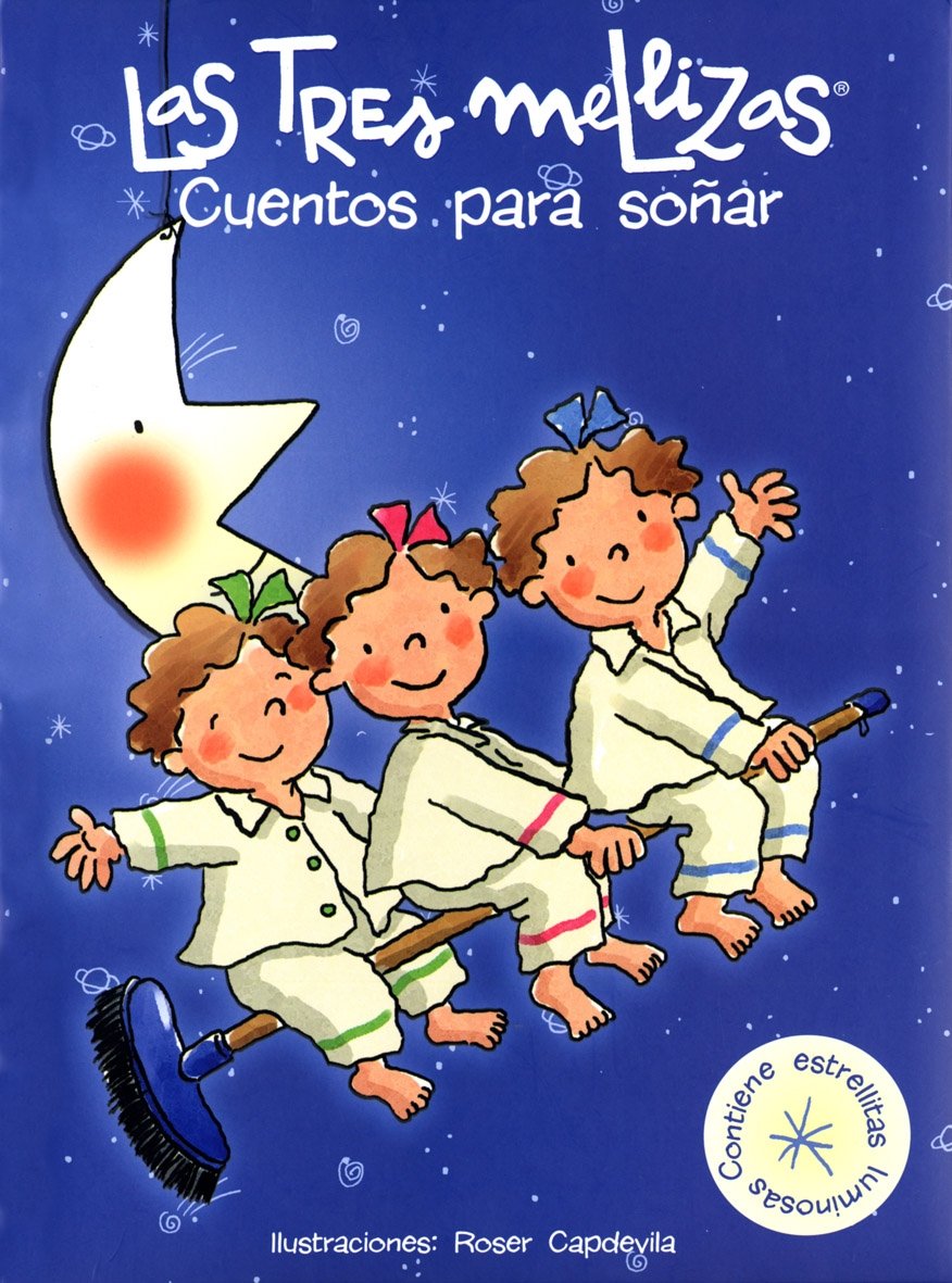 Cuentos para soñar con Las Tres Mellizas: Álbum ilustrado book