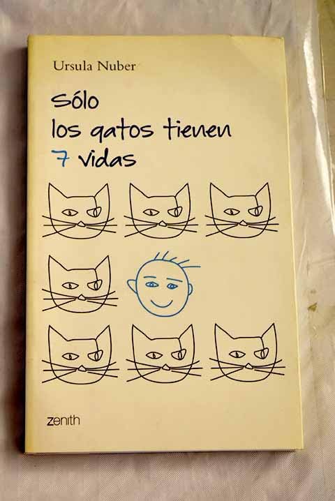 Sólo los gatos tienen 7 vidas (Autoayuda y superación) Books