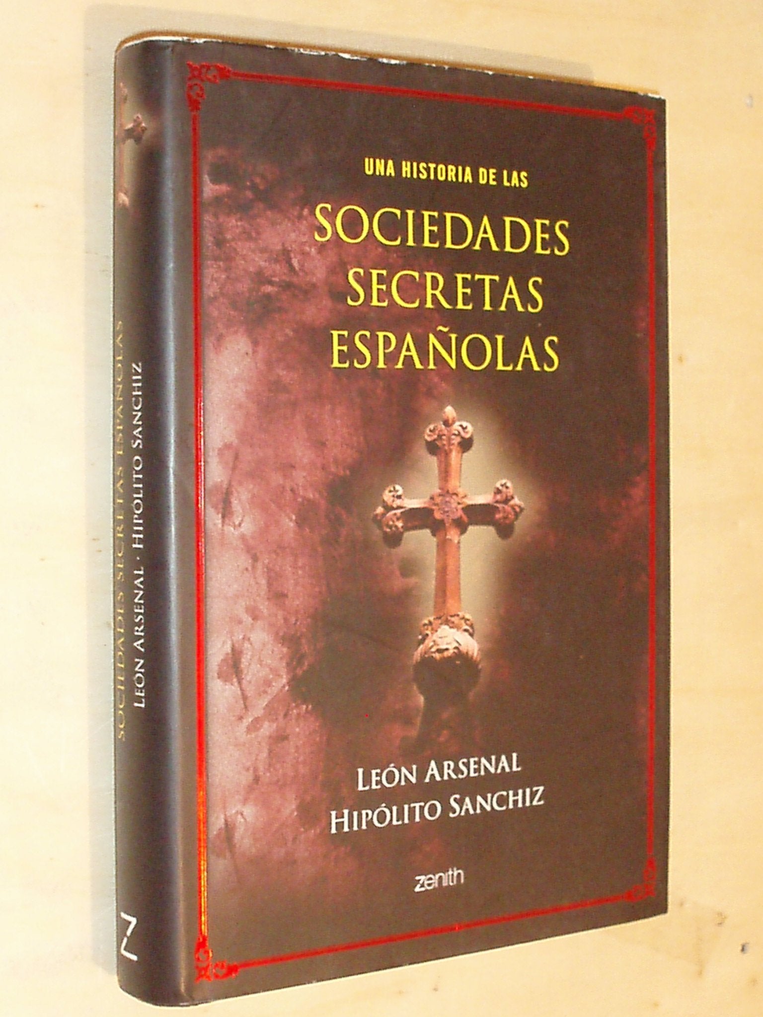Una Historia de Las Sociedades Secretas Espa~nolas book