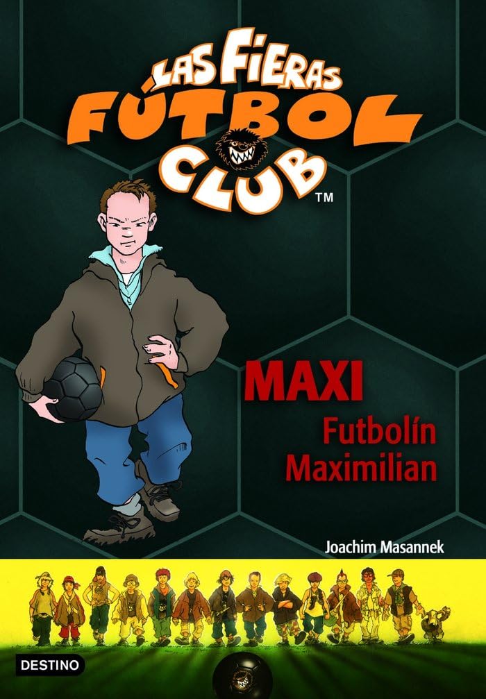 Maxi Futbolín Maximilian: Las Fieras del Fútbol Club 7 Children's books