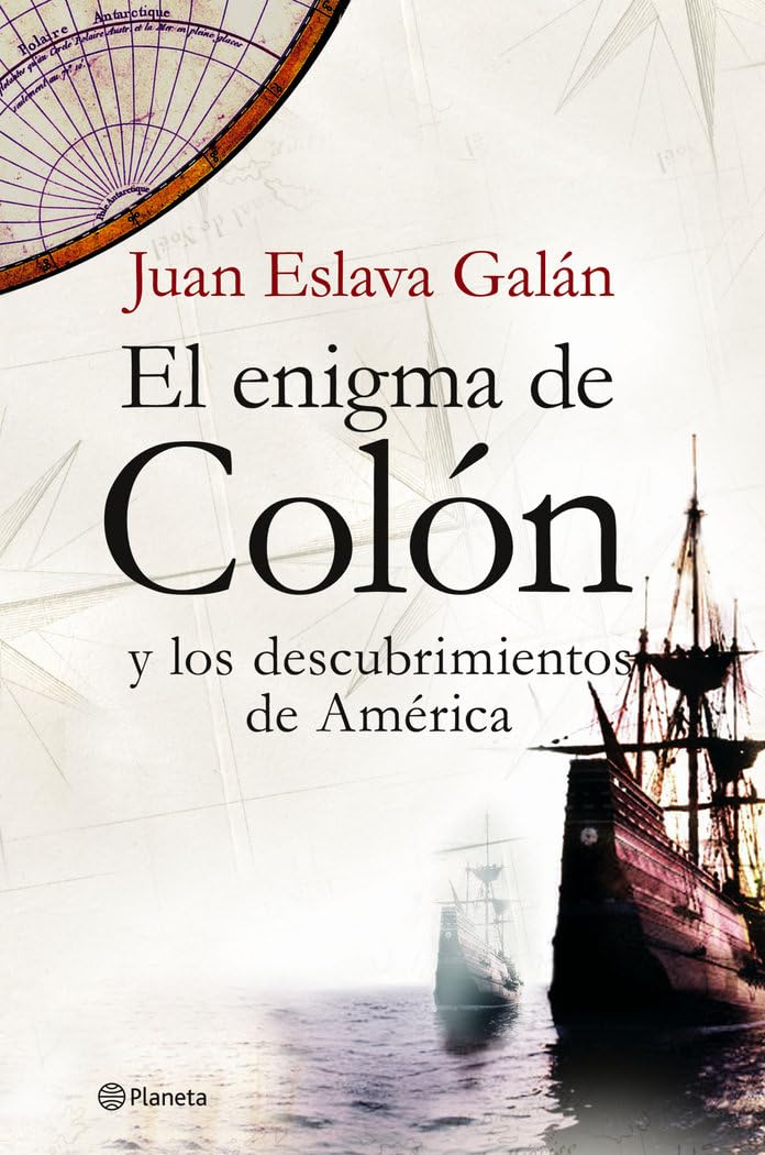 El enigma de Colón y los descubrimientos de América (nueva edición) (Planeta) Politics & Society