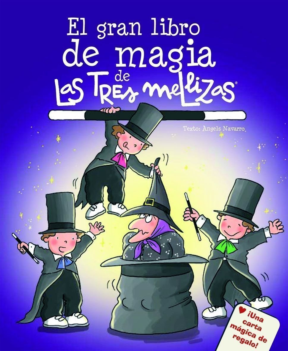 El gran libro de magia de Las Tres Mellizas: Álbum ilustrado Social Sciences