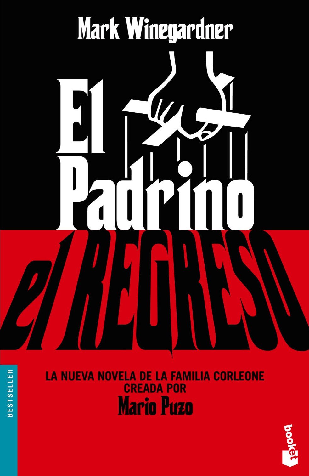 El Padrino. El regreso: 1 (Bestseller) book