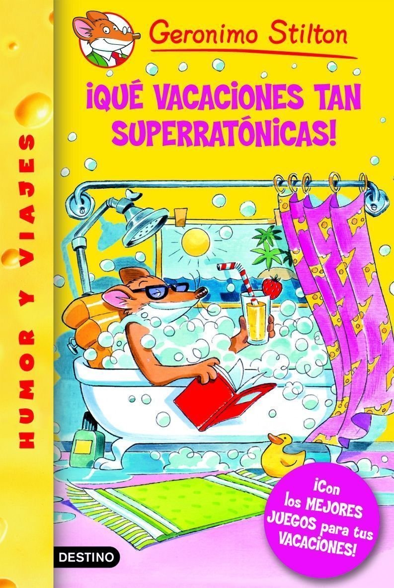 ¡Qué vacaciones tan superratónicas!: Geronimo Stilton 24 ¡Con los mejores juegos para tus vacaciones! Social Sciences