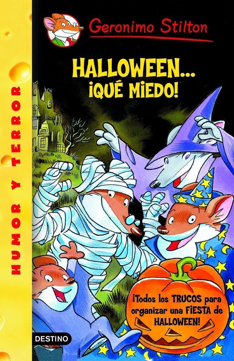 Halloween-- ¡qué miedo!: Geronimo Stilton 25 ¡Todos los trucos para organizar tu fiesta de Halloween! Social Sciences