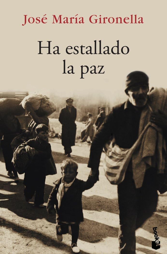 Ha estallado la paz (Novela, Band 2180) Contemporary literature