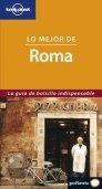 Lonely Planet Lo Mejor De Roma book