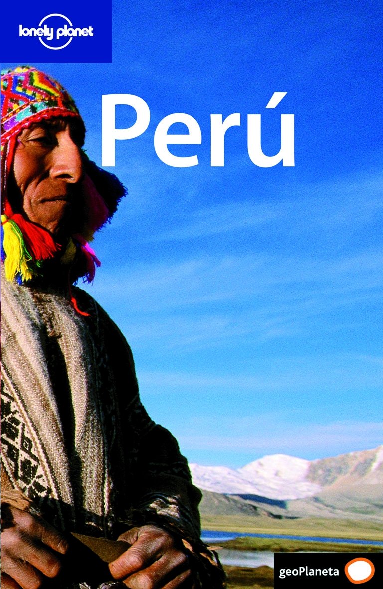 Perú (Guías de País Lonely Planet, Band 1) Leisure, Home & Garden