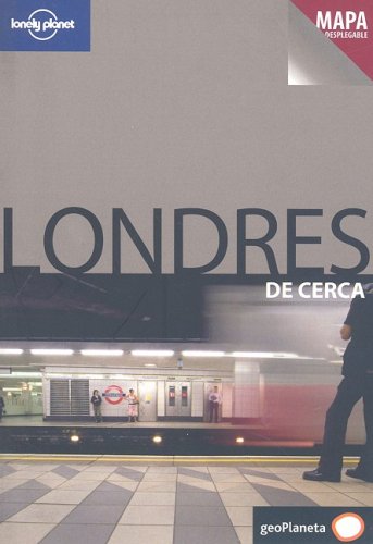 Lonely Planet De cerca Londres / Lonely Planet Encounter London Leisure, Home & Garden