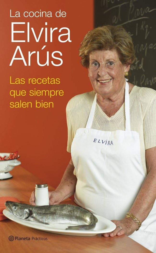 La cocina de Elvira Arús. Las recetas que siempre salen bien (Prácticos, Band 1) Leisure, Home & Garden