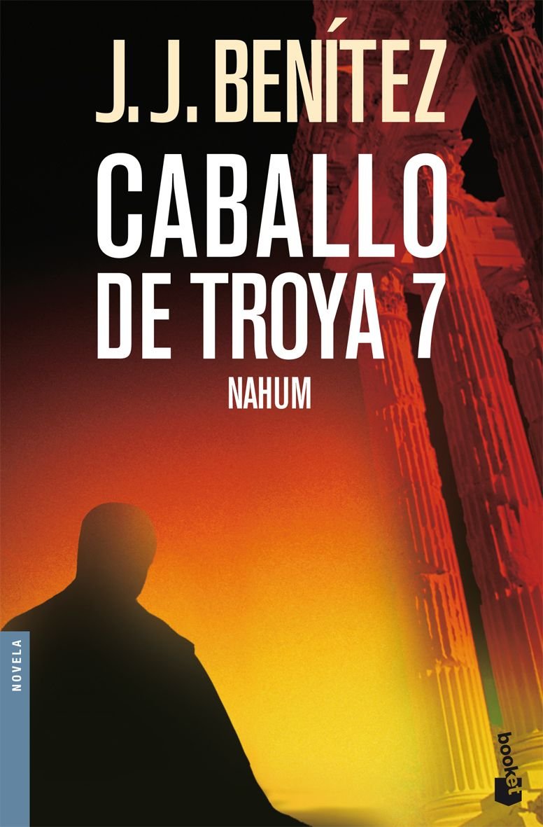 Nahum. Caballo de Troya 7 (Biblioteca J. J. Benítez, Band 1) Contemporary literature