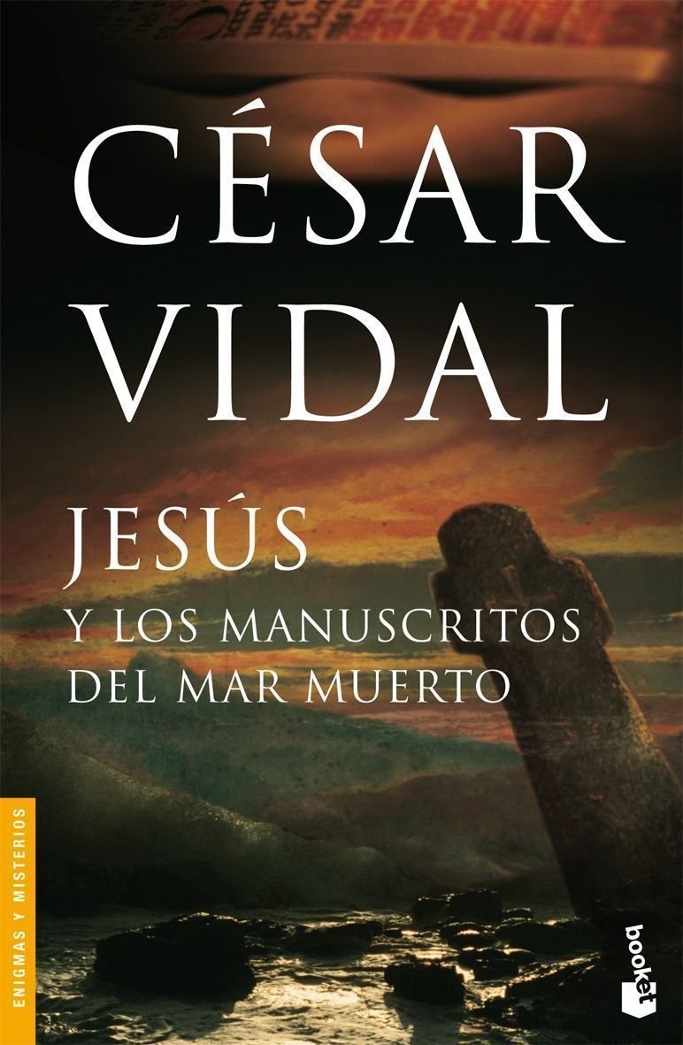 Jesús y los manuscritos del mar Muerto (Divulgación) Social Sciences