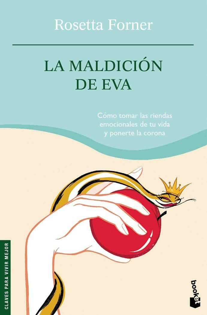 La maldición de Eva (Prácticos siglo XXI, Band 1) Business, Finance & Career