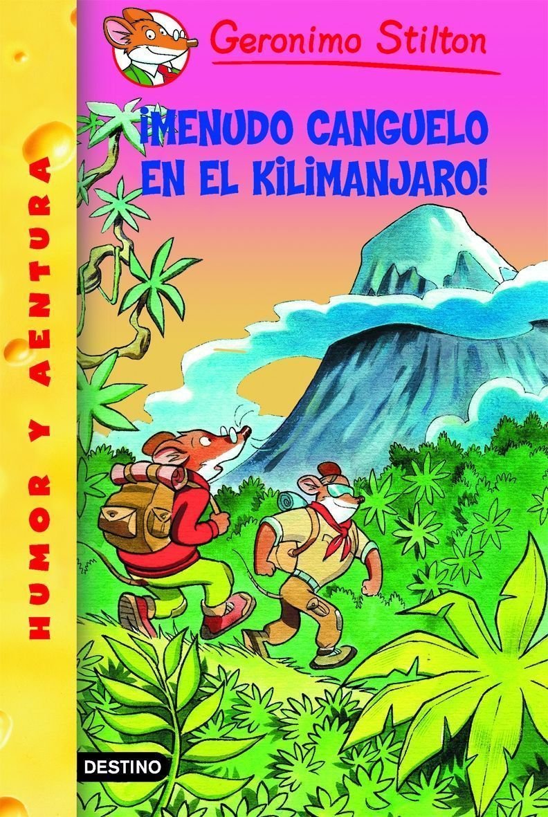 ¡Menudo canguelo en el Kilimanjaro!: Geronimo Stilton 26 Social Sciences