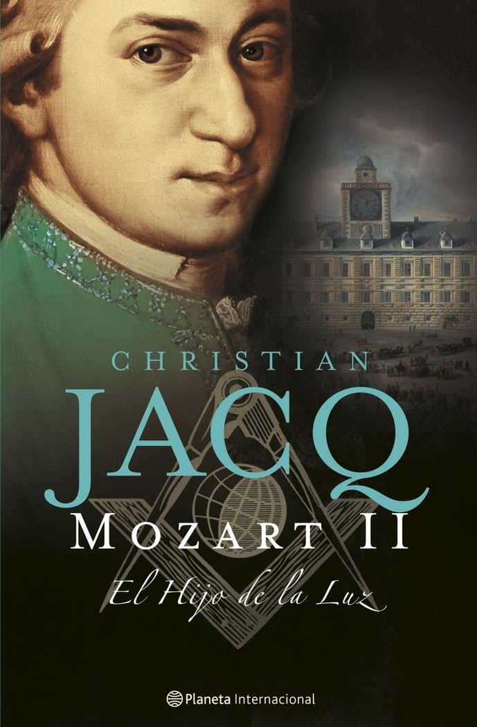 Mozart, II. El Hijo de la Luz (Planeta Internacional, Band 1) Books