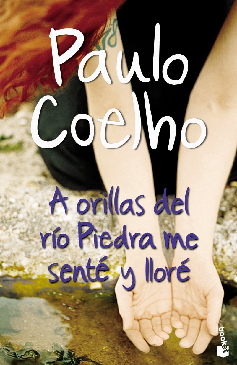 A orillas del río Piedra me senté y lloré (Biblioteca Bolsillo Paulo Coelho, Band 3) Contemporary literature