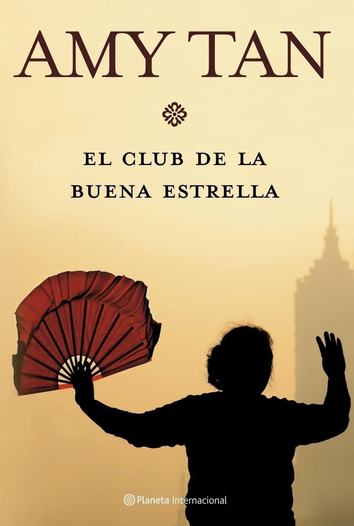 El Club De La Buena Estrella / The Joy Luck Club book