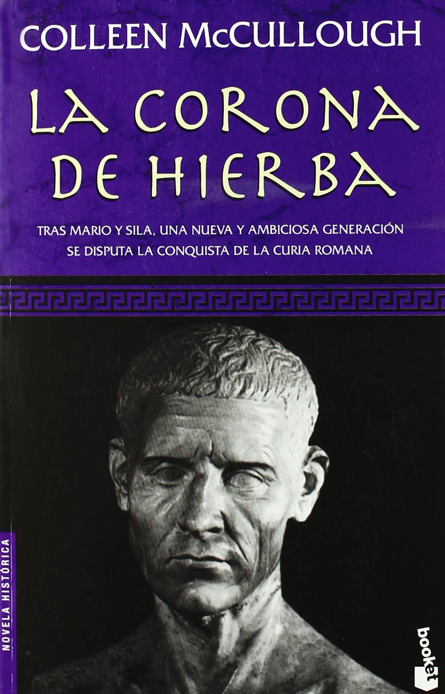 La corona de hierba (Novela histórica, Band 1) Books