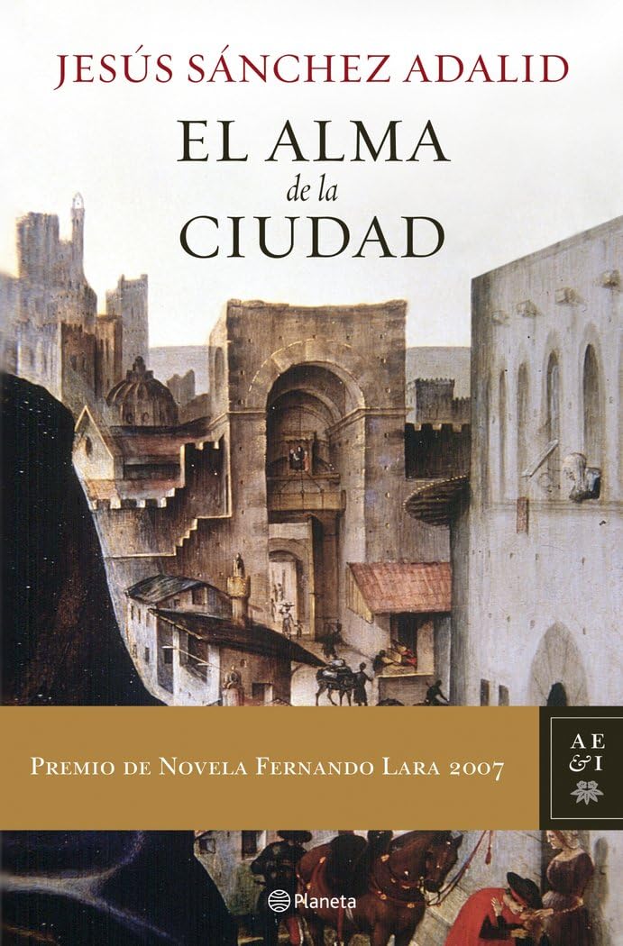 El alma de la ciudad (Autores Españoles e Iberoamericanos) Contemporary literature