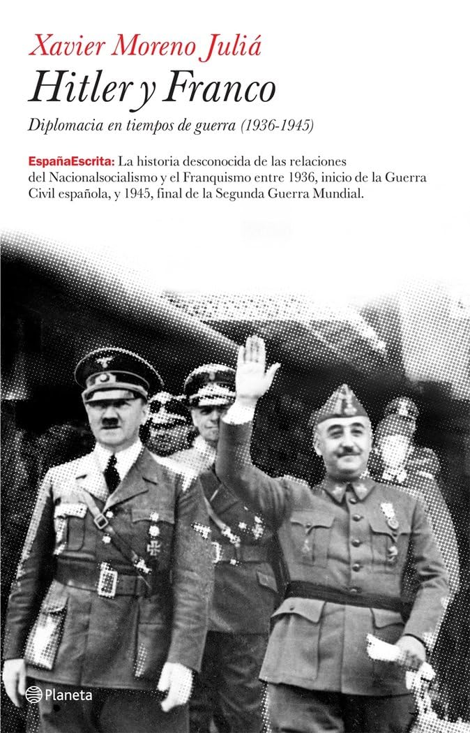 Hitler y Franco : diplomacia en tiempos de guerra (1936-1945) Books