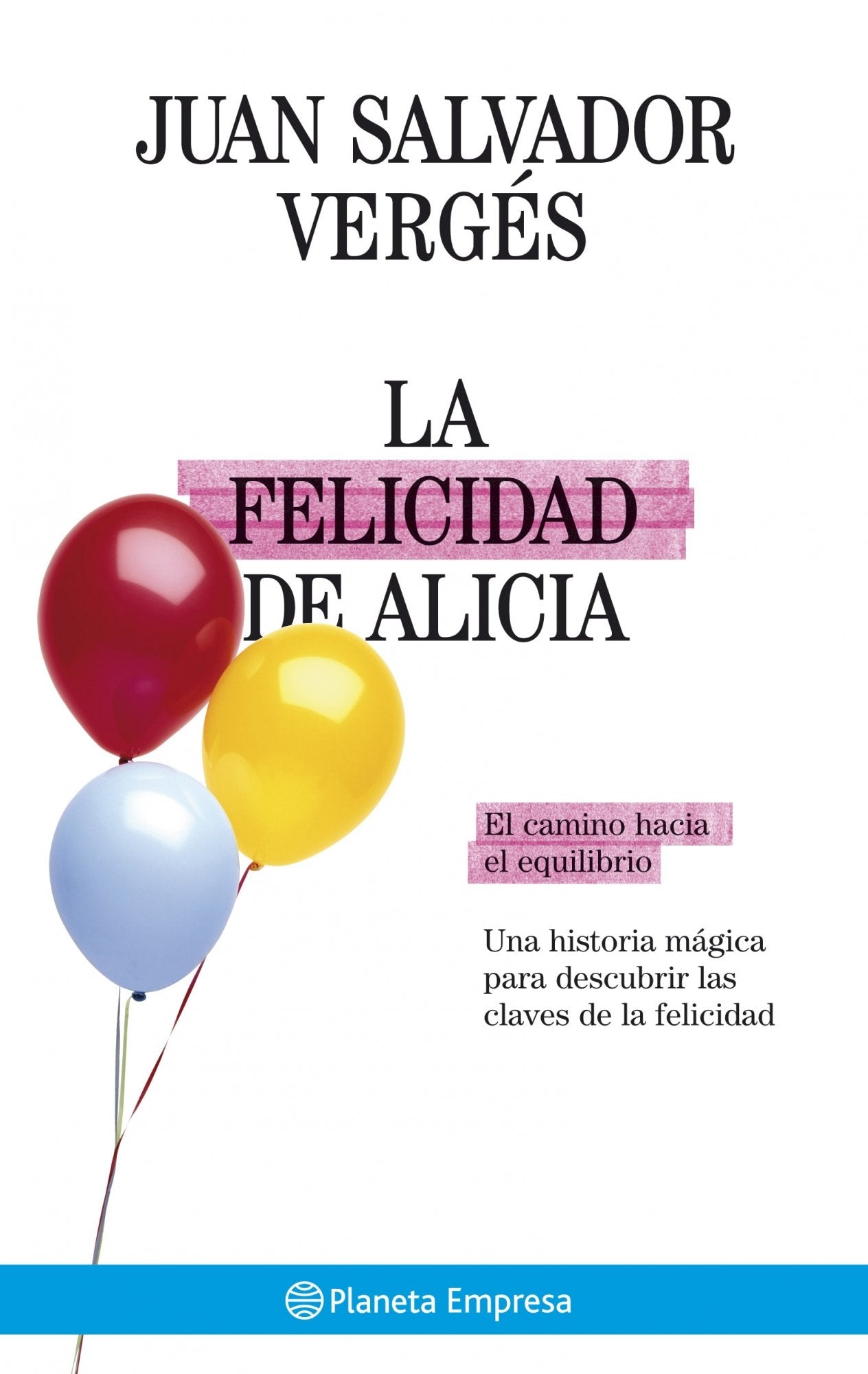 La felicidad de Alicia book