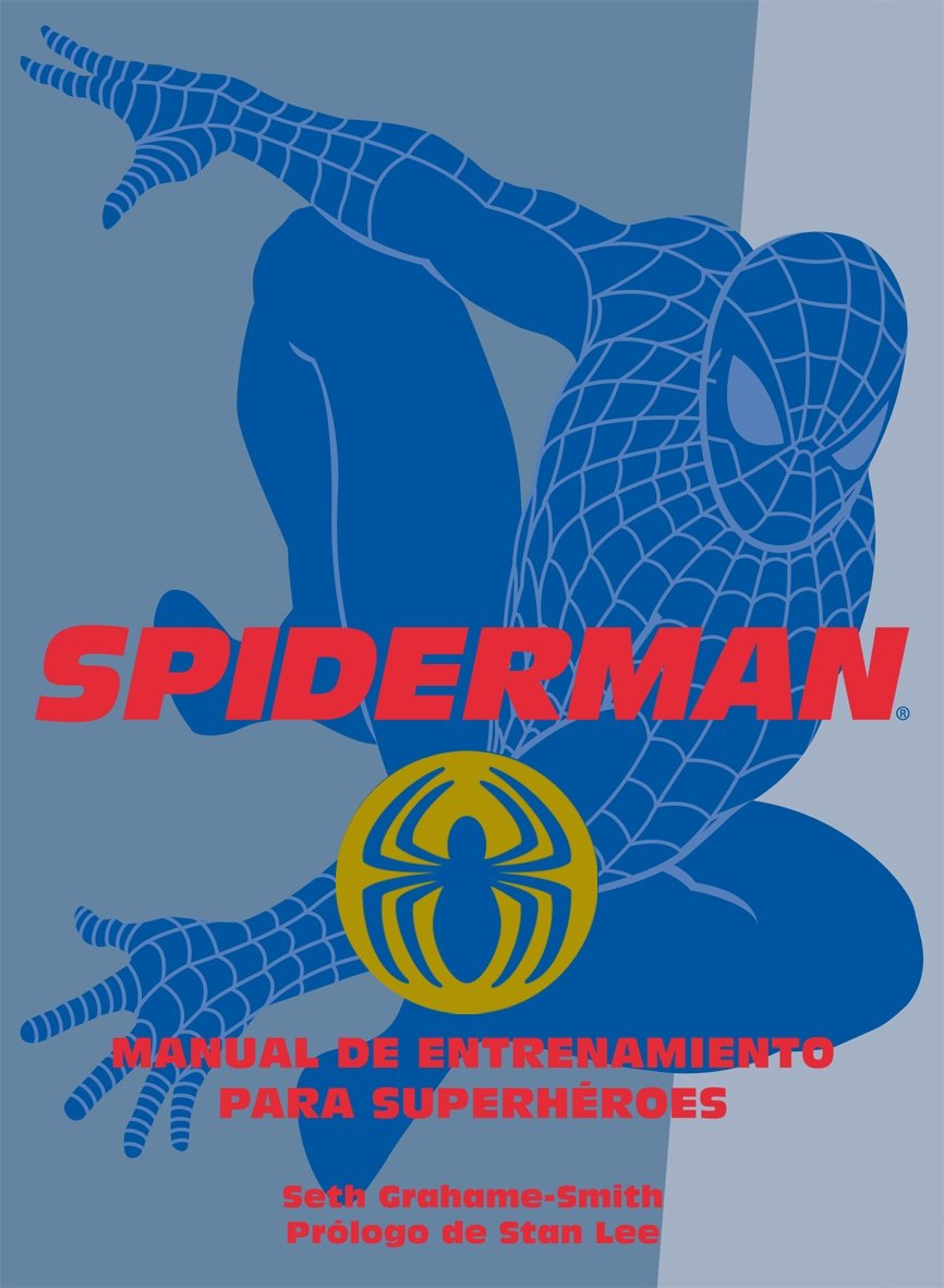 Spiderman. Manual de entrenamiento para superhéroes book