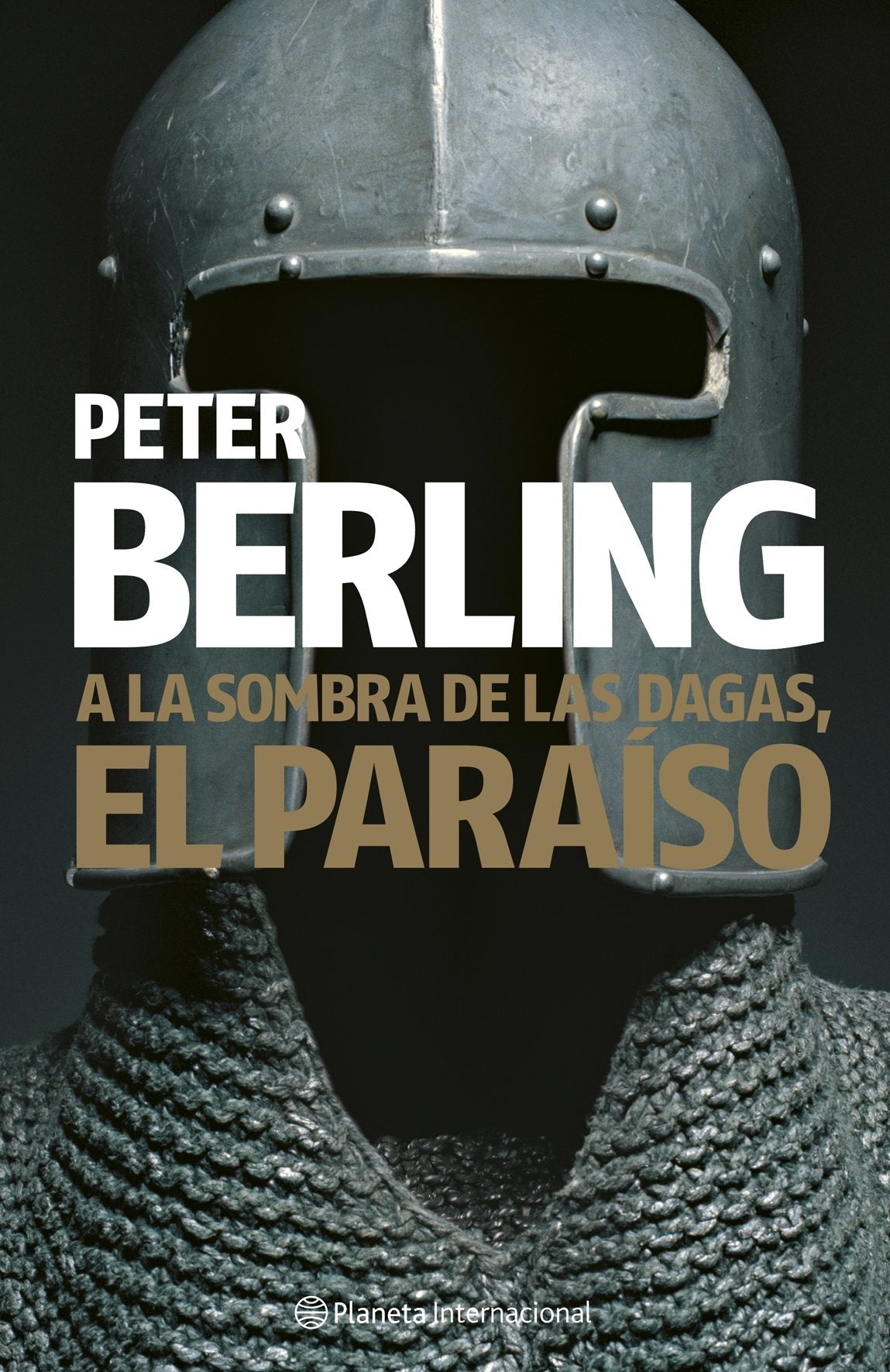 A la sombra de las dagas, el paraíso (Planeta Internacional) Books