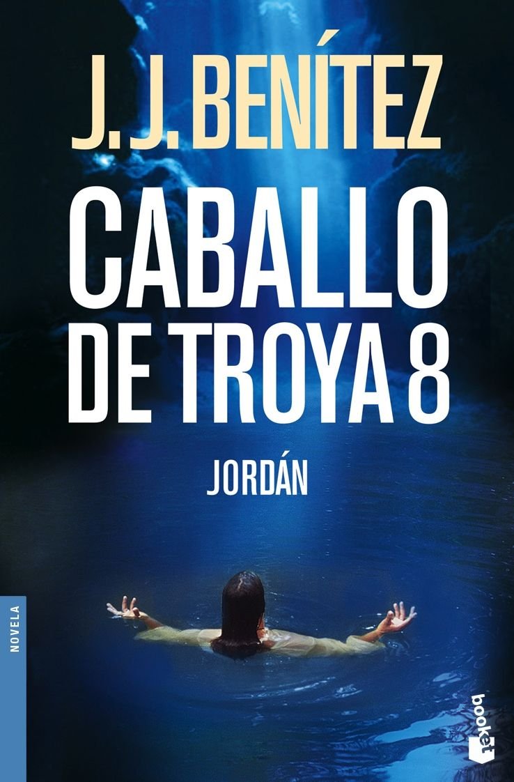 Jordán. Caballo de Troya 8 (Biblioteca J. J. Benítez, Band 1) Contemporary literature