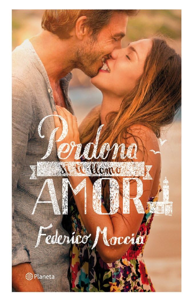 Perdona si te llamo amor (Planeta Internacional) Contemporary literature