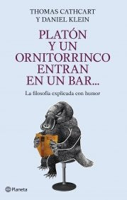 Platón y un ornitorrinco entran en un bar Philosophy