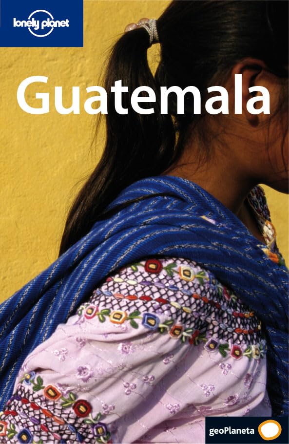 Guatemala (Guías de País Lonely Planet, Band 1) Leisure, Home & Garden